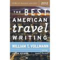The Best American Travel Writing 2012 - Paperback