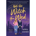 Not the Witch You Wed - Paperback