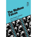 The Maltese Falcon: John Huston, director - Paperback
