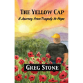 The Yellow Cap: A Journey fromTragedy to Hope - Paperback