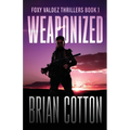 Weaponized - Paperback