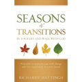Seasons & Transitions in Your Life and Walk with God - Paperback
