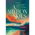 A Million Skies: Secure in God's Strength When Your Mind Can't Rest - Paperback