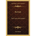 Revivals: Their Laws And Leaders - Paperback