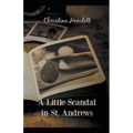 A Little Scandal in St. Andrews - Paperback