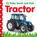 Baby Touch and Feel Tractor: An Interactive Farm Board Book - Board Book