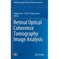Retinal Optical Coherence Tomography Image Analysis - Hardcover