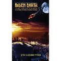 Fallen Earth: The Newcomer - Hardcover