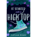 It Started With A High Top - Paperback