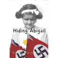 Hiding Abigail: The Girl with The Yellow Star - Paperback