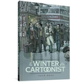 The Winter of the Cartoonist - Hardcover