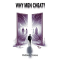 Why Men Cheat? - Hardcover