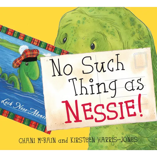 No Such Thing as Nessie!: A Loch Ness Monster Adventure - Paperback