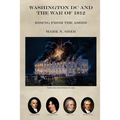 Washington DC and the War of 1812 - Paperback