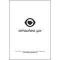 Somewhere Yes: The Search for Belonging in a World Shaped by Branding - Paperback