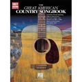 The Great American Country Songbook Easy Guitar Songbook with Notes and Tab 50 Classic Country Songs for Beginners and Players Country Guitar Sheet Mu - Paperback