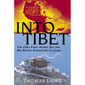 Into Tibet: The CIA's First Atomic Spy and His Secret Expedition to Lhasa - Paperback