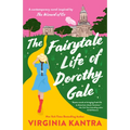 The Fairytale Life of Dorothy Gale - Paperback