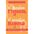 El Metodista Pregunta, El Metodista Responde - Paperback