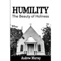 Humility: The Beauty of Holiness - Paperback