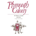 Plymouth Colony, Its History & People, 1620-1691 - Paperback