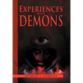 Experiences With Demons - Hardcover