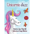 Unicornio Jazz: Spanish Edition - Hardcover