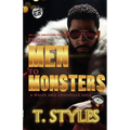 From Men To Monsters: A Wales & Louisville Saga (The Cartel Publications Presents) - Paperback