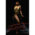 Immortal Pleasures - Paperback