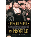 Reformers in Profile - Paperback