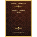 Homes Of Character (1920) - Hardcover