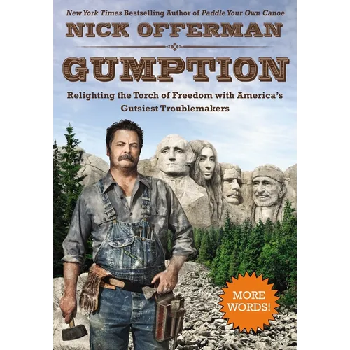 Gumption: Relighting the Torch of Freedom with America's Gutsiest Troublemakers - Hardcover