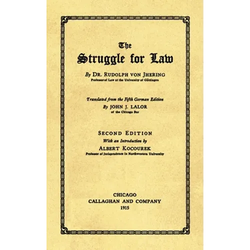 The Struggle for Law [1915] - Hardcover