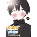 Kubo Won't Let Me Be Invisible, Vol. 11 - Paperback