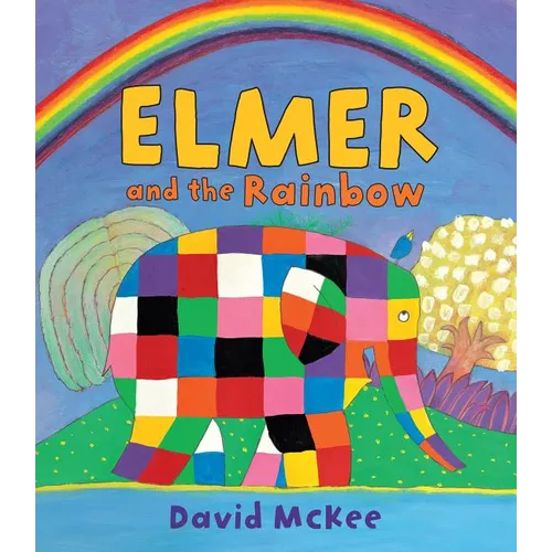Elmer and the Rainbow - Hardcover