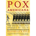 Pox Americana: The Great Smallpox Epidemic of 1775-82 - Paperback