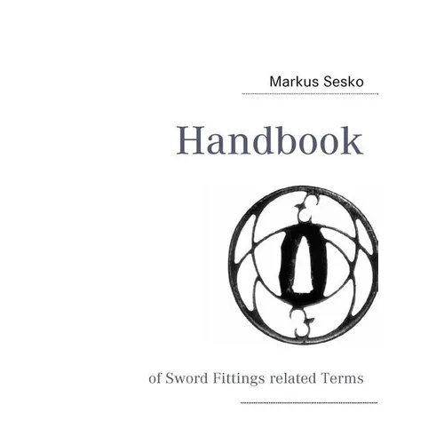 Handbook: of Sword Fittings related Terms - Paperback