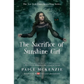 The Sacrifice of Sunshine Girl - Paperback