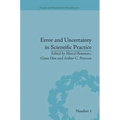 Error and Uncertainty in Scientific Practice - Paperback