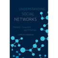 Understanding Social Networks: Theories, Concepts, and Findings - Paperback