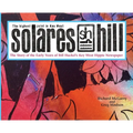 Solares Hill - The Story of the Early Years of Bill Huckel's Key West Hippie Newspaper - Hardcover