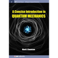 A Concise Introduction to Quantum Mechanics - Paperback