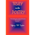 Truly Into Poetry - Paperback