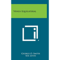Venus Equilateral - Hardcover