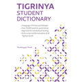 Tigrinya Student Dictionary: English-Tigrinya/ Tigrinya-English - Paperback