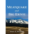 Meatquake and Big Ernie - Paperback
