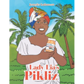 Lady Lia's Pikliz - Paperback