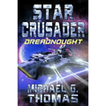 Star Crusader: Dreadnought - Paperback