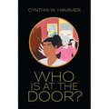 Who Is at the Door? - Paperback