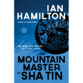The Mountain Master of Sha Tin: An Ava Lee Novel: Book 12 - Paperback